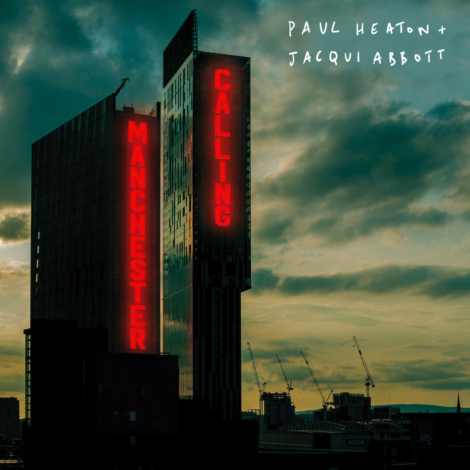 Album Paul Heaton & Jacqui Abbott Manchester Calling